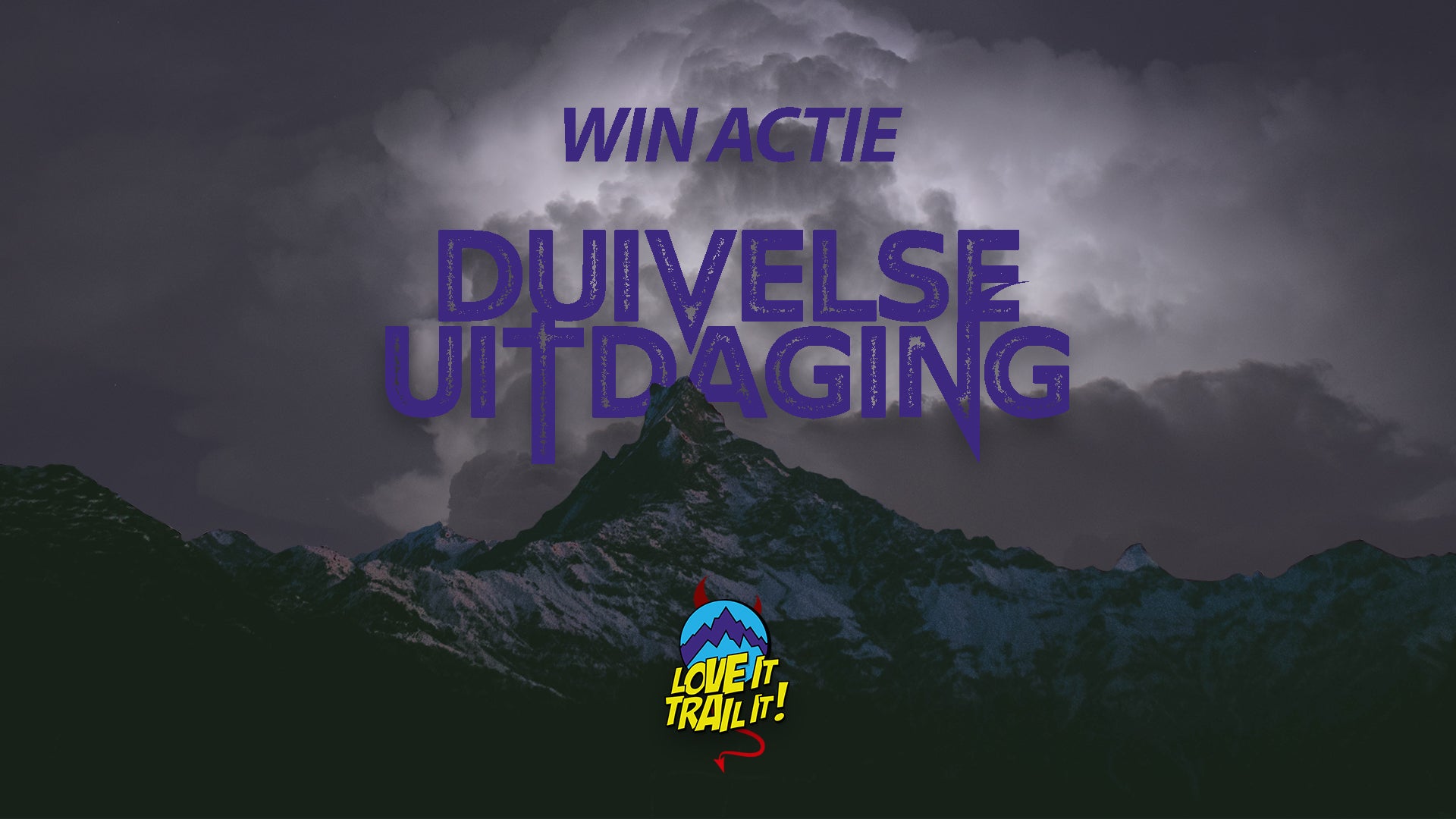 Duivelse Uitdaging !! Stay Tuned !!