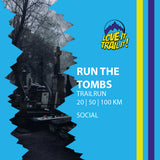 Run the Tombs (ultra) social trail